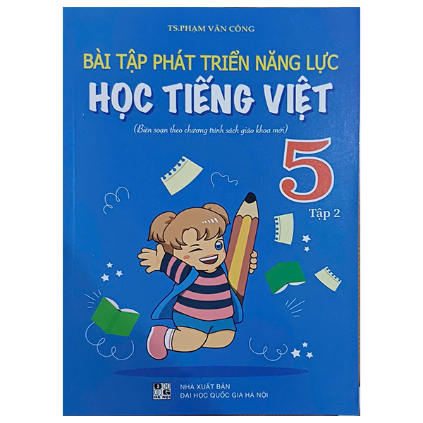 Bo
Bai Tap Phat Trien Nang Luc Hoc Tieng Viet 2 - Tap 1 - Ảnh 14