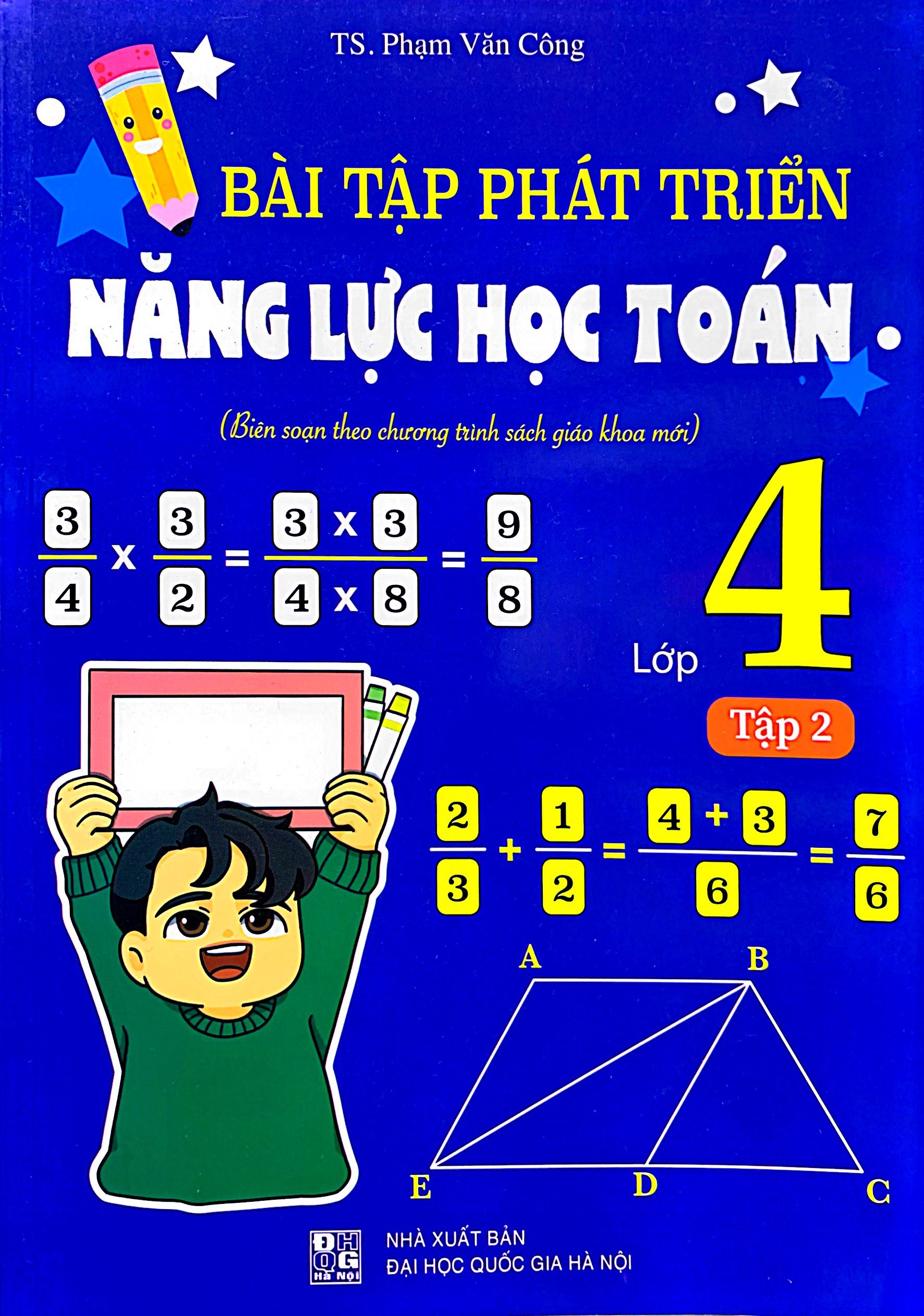 Bộ Bài Tập Phát Triển Năng Lực Học Toán Lớp 4 - Tập 2 (Biên Soạn Theo Chương Trình SGK Mới) - Ảnh 2