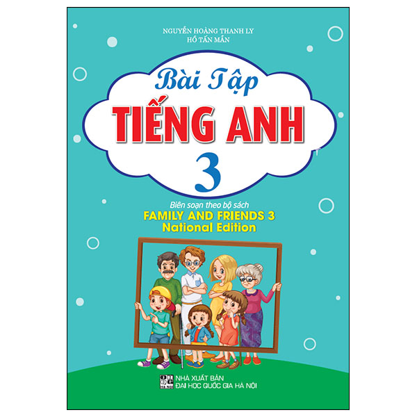 Bộ
Bài Tập Tiếng Anh 3 (Family And Friends 3 - National Edition)