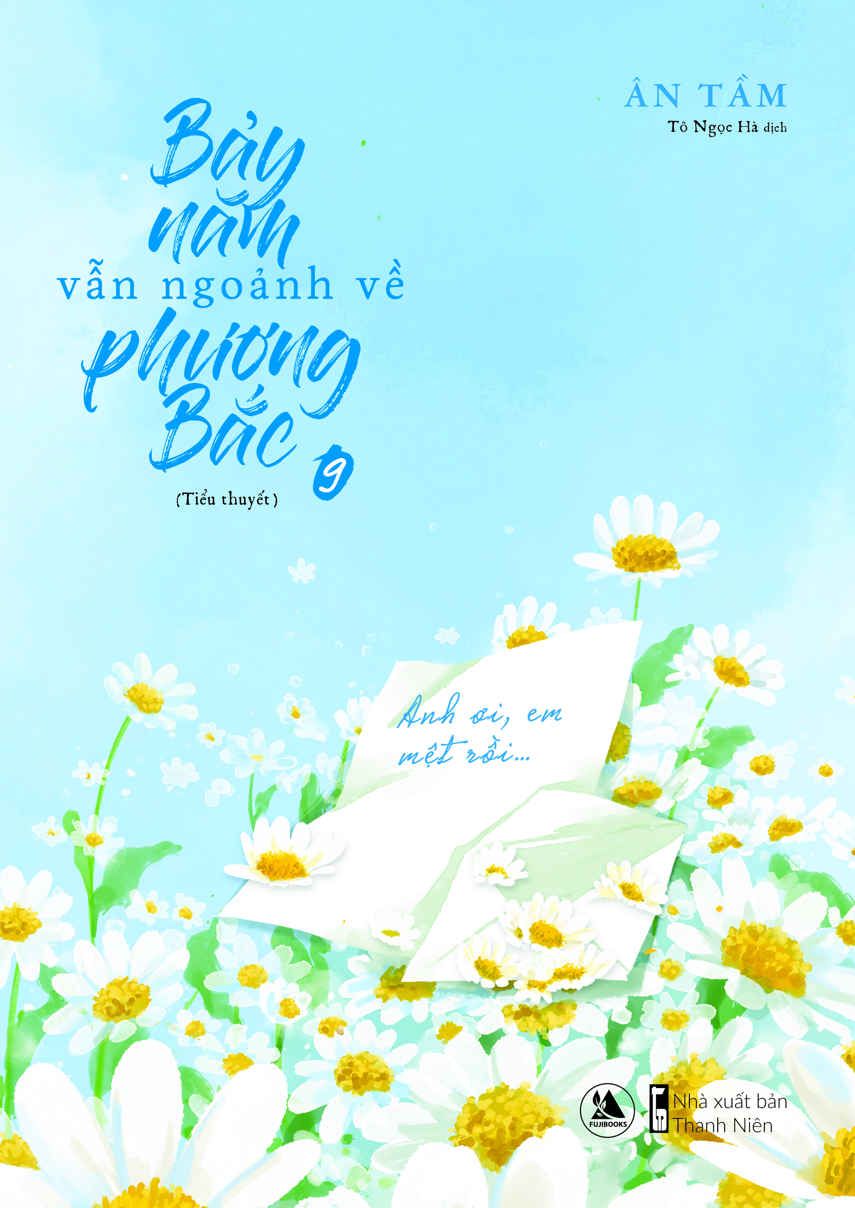 bộ bảy năm vẫn ngoảnh về phương bắc (tập 8 + 9) - Ảnh 6