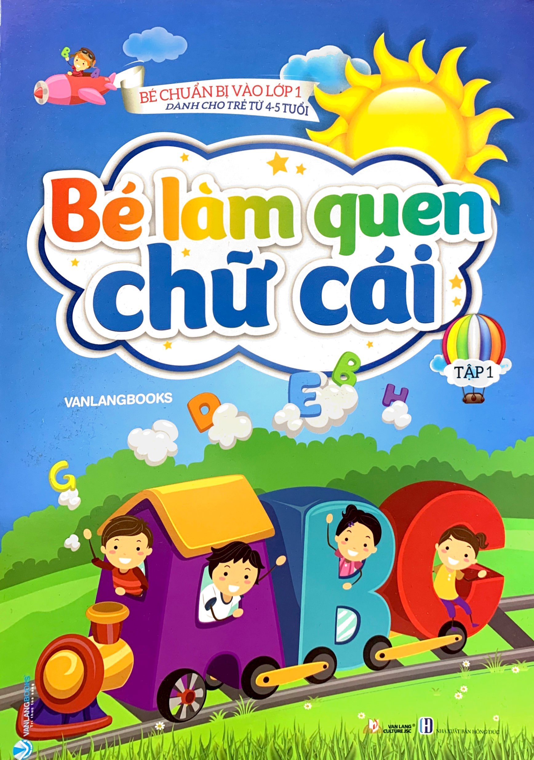 bộ bé chuẩn bị vào lớp 1 - bé làm quen chữ cái - tập 1 (dành cho trẻ từ 4-5 tuổi) - Ảnh 2