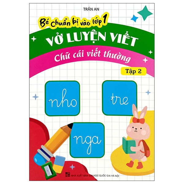 Bo
						
										
										Be Chuan Bi Vao Lop 1 - Vo Luyen Viet Chu Cai Viet Thuong - Tap 2