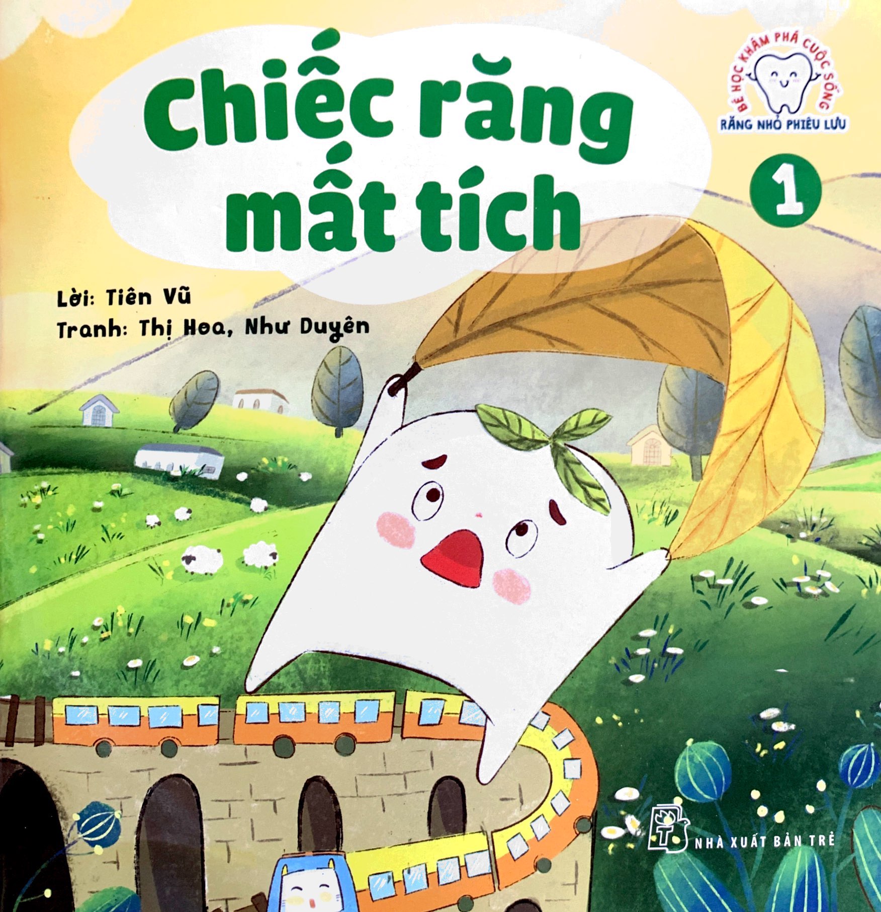 bộ bé học khám phá cuộc sống - răng nhỏ phiêu lưu - tập 1: chiếc răng mất tích - Ảnh 2