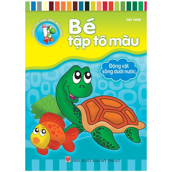 Bộ Bé Tập Tô Màu - Động Vật Sống Dưới Nước (Tái Bản 2026)