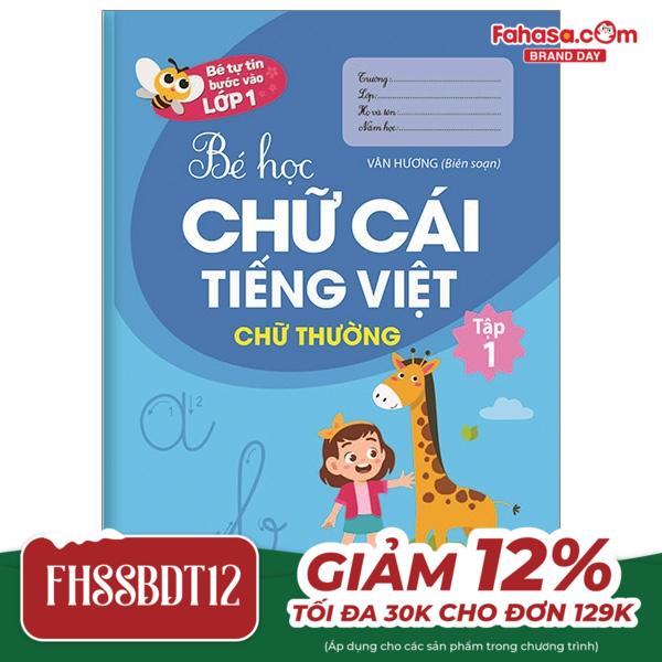 bộ bé tự tin vào lớp 1 - bé học chữ cái tiếng việt (chữ thường) - tập 1