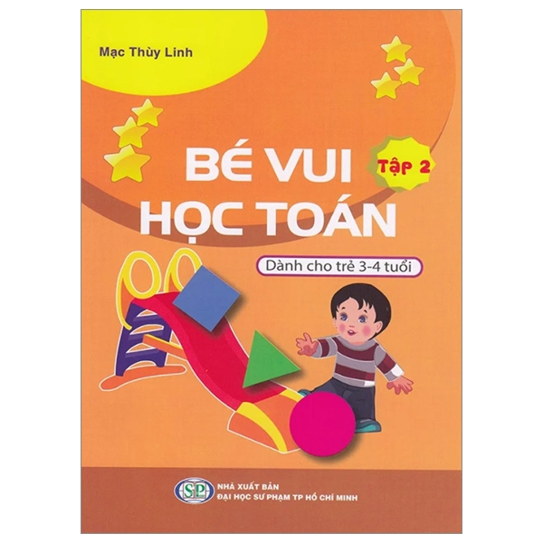 bộ bé vui học toán - dành cho trẻ 3-4 tuổi - tập 2