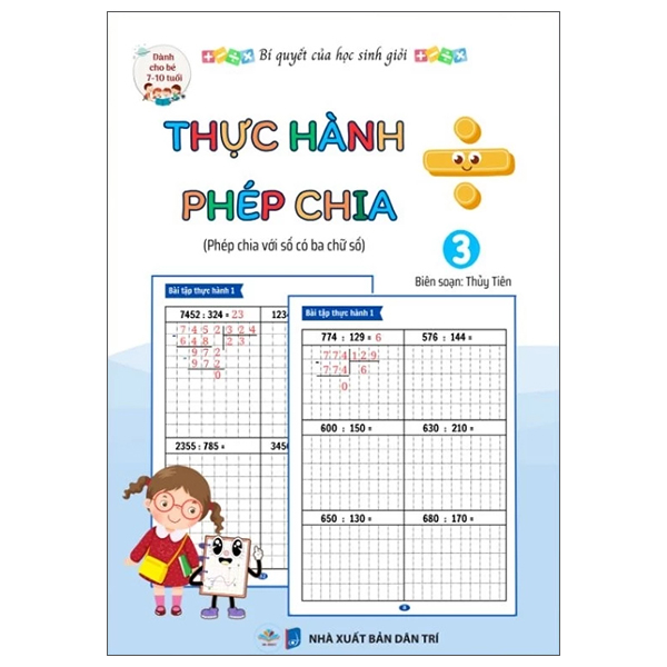 Bộ Bí Quyết Của Học Sinh Giỏi - Thực Hành Phép Nhân - Tập 3 - Phép Nhân Với Số Có Ba Chữ Số - Dành Cho Bé 7-10 Tuổi - Ảnh 12