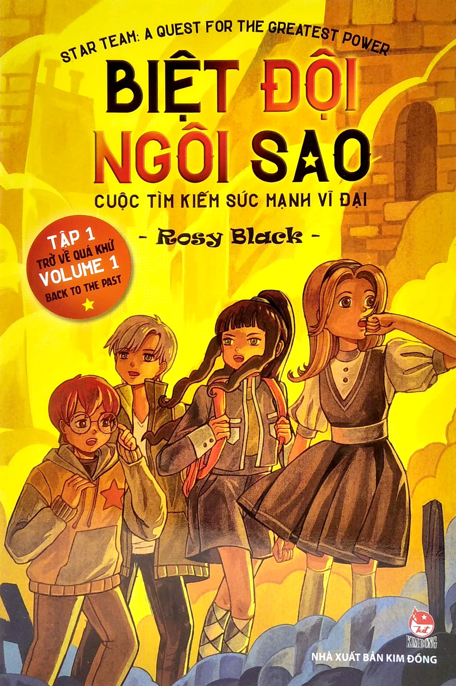 Bộ Biệt Đội Ngôi Sao - Cuộc Tìm Kiếm Sức Mạnh Vĩ Đại - Tập 1 - Trở Về Quá Khứ - Star Team - A Quest For The Greatest Power - Volume 1 - Back To The Past - Ảnh 4
