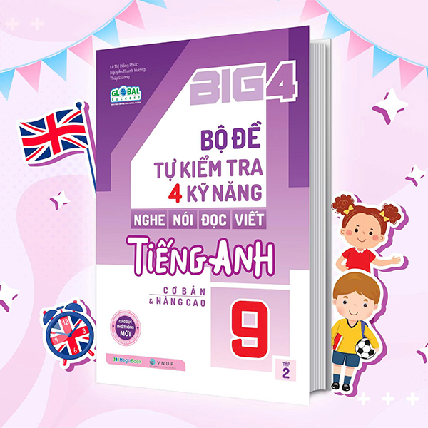 Bo
						
										
										Big 4 - Bo De Tu Kiem Tra 4 Ky Nang Nghe-Noi-Doc-Viet Tieng Anh Co Ban Va Nang Cao 9 - Tap 1 - Ảnh 16