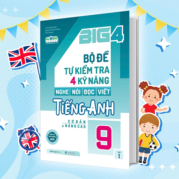 Bộ Big 4 - Bộ Đề Tự Kiểm Tra 4 Kỹ Năng Nghe-Nói-Đọc-Viết Tiếng Anh Cơ Bản Và Nâng Cao 9 - Tập 2 - Ảnh 15