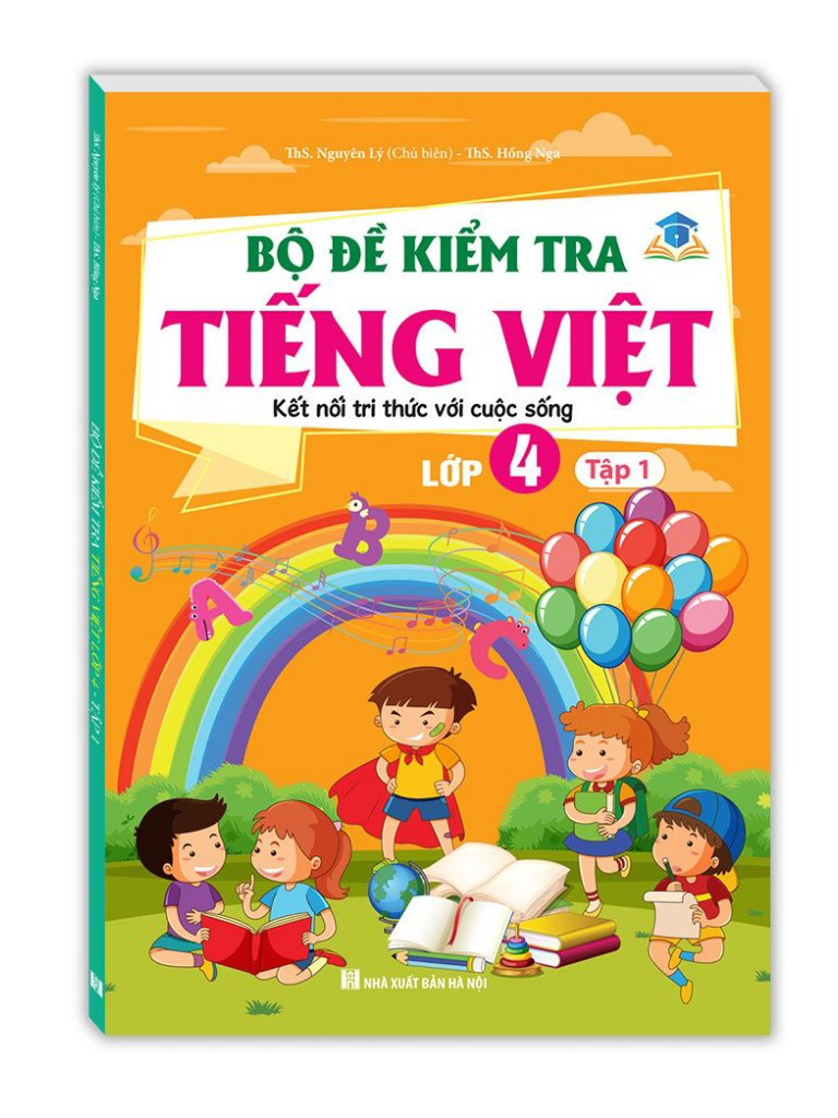 Bo
						
										
										Bo De Kiem Tra Tieng Viet Lop 4 - Tap 1 (Ket Noi) - Ảnh 2