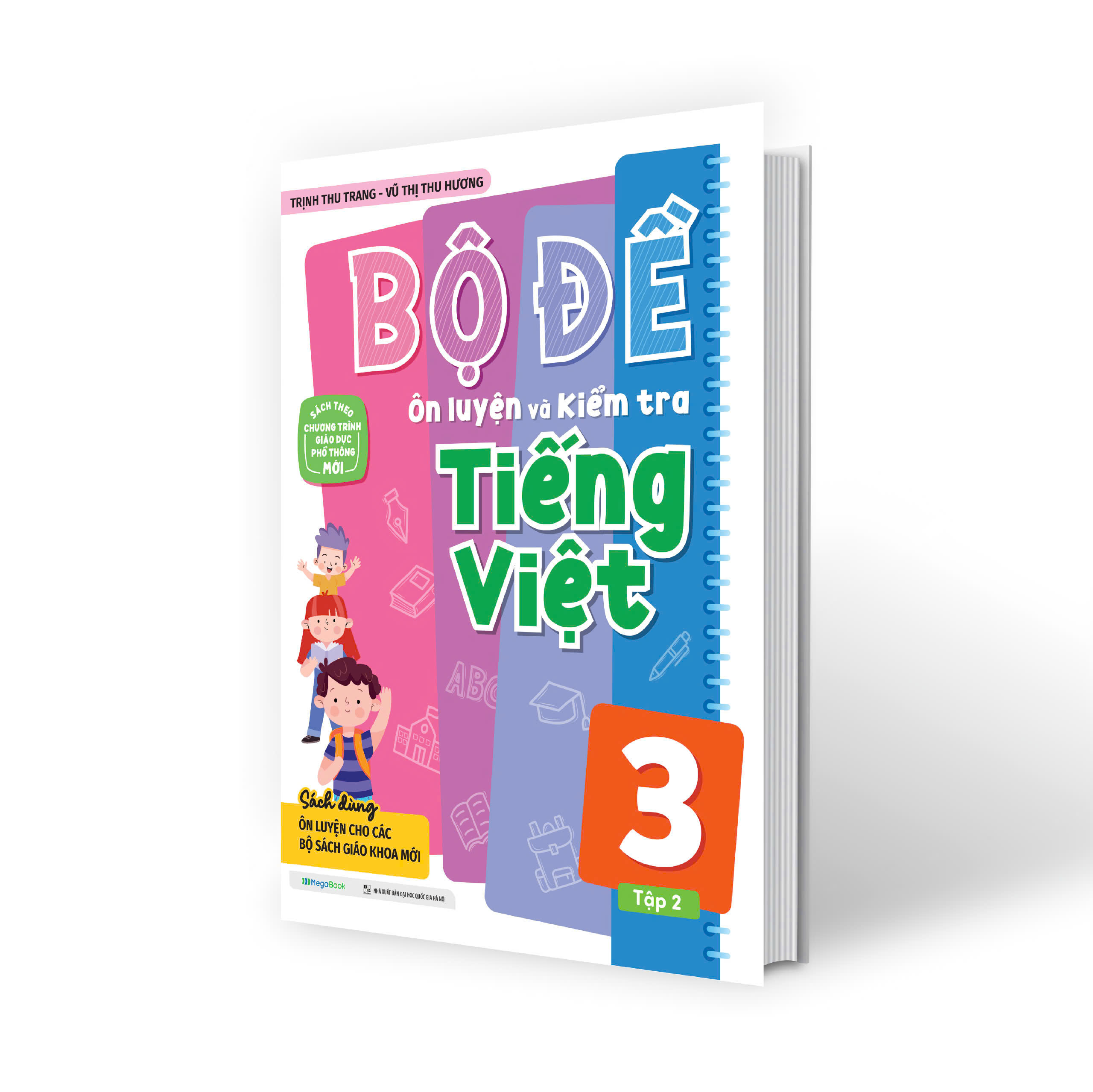 Bộ Bộ Đề Ôn Luyện Và Kiểm Tra Tiếng Việt 3 - Tập 2 - Ảnh 2