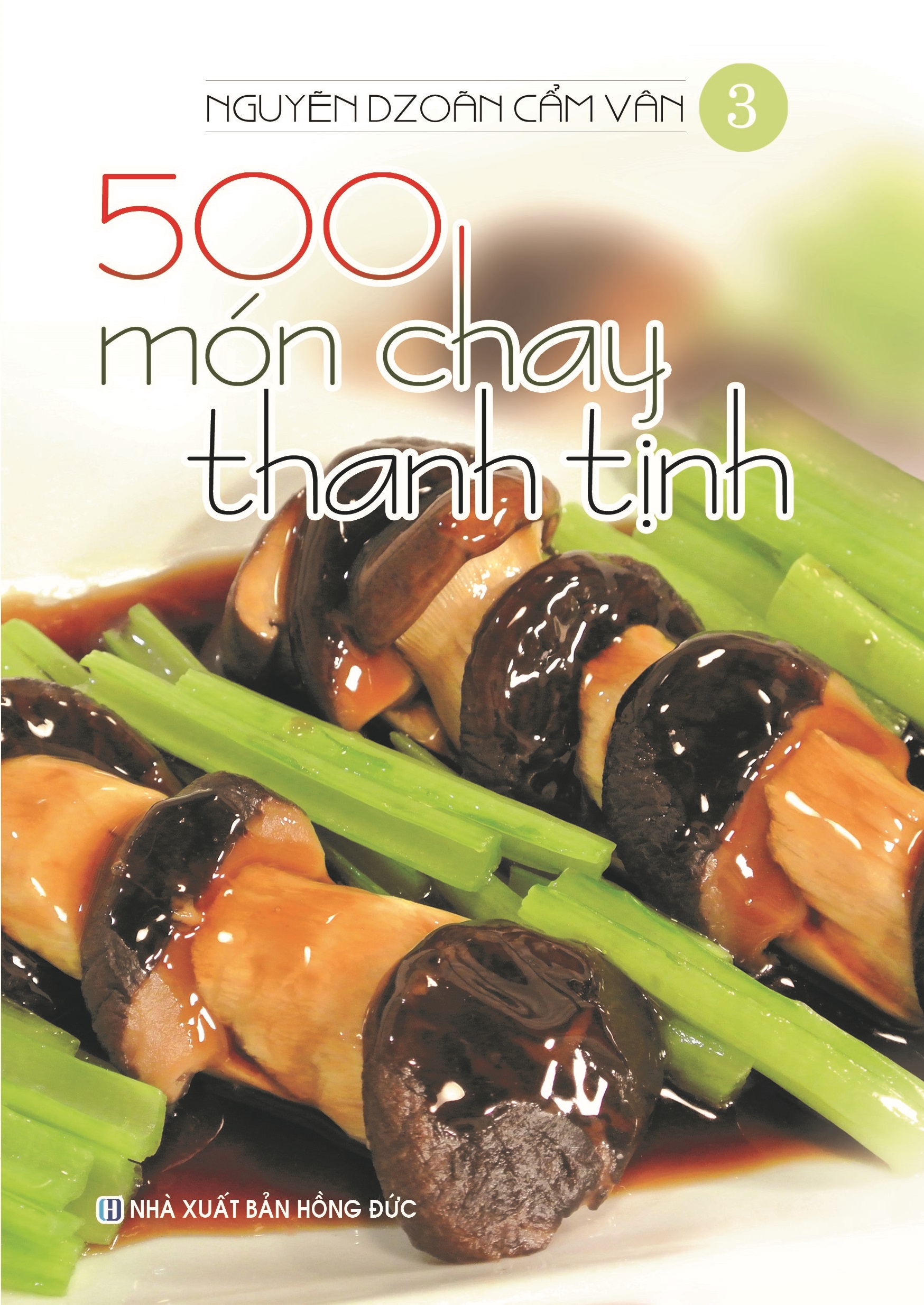 bộ bộ sách 500 món chay thanh tịnh: tập 1 đến tập 14 (bộ 14 cuốn) - Ảnh 4