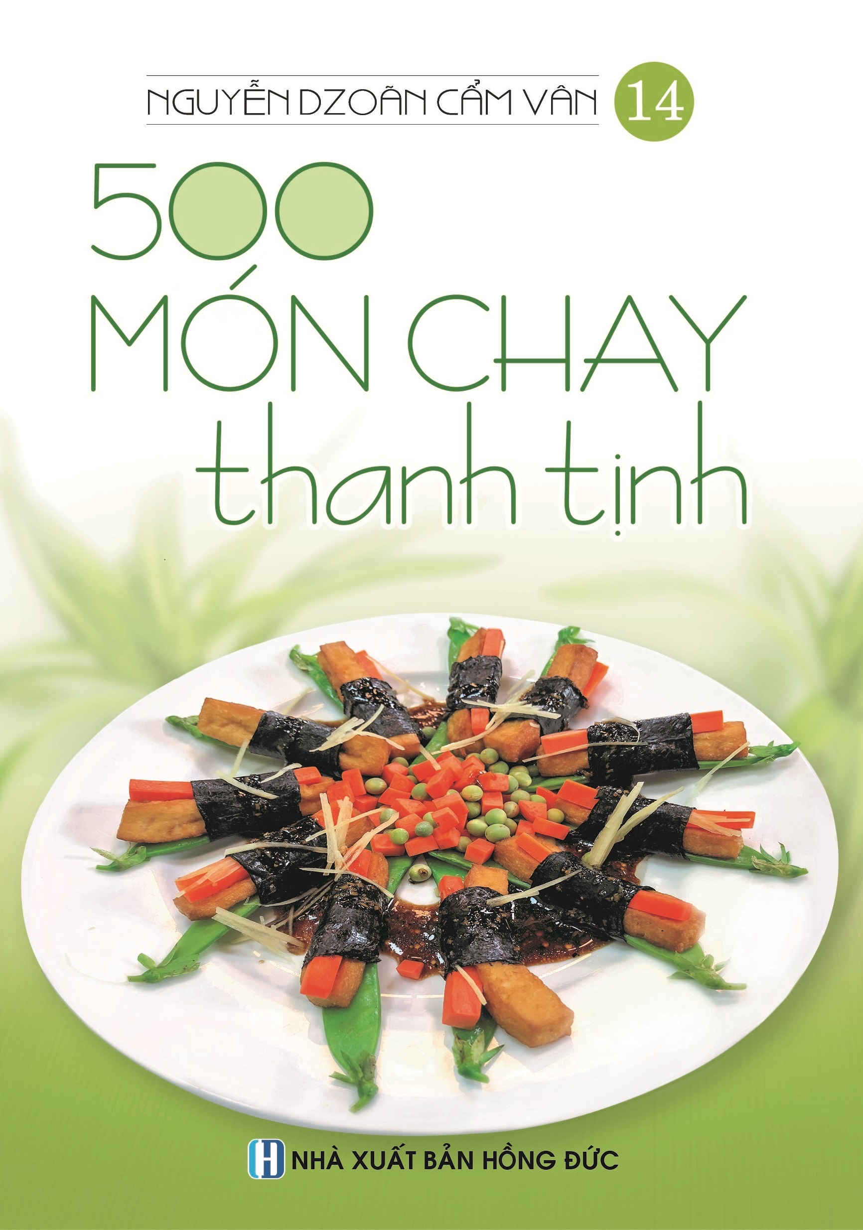 bộ bộ sách 500 món chay thanh tịnh: tập 11 đến tập 14 (bộ 4 cuốn) - Ảnh 5
