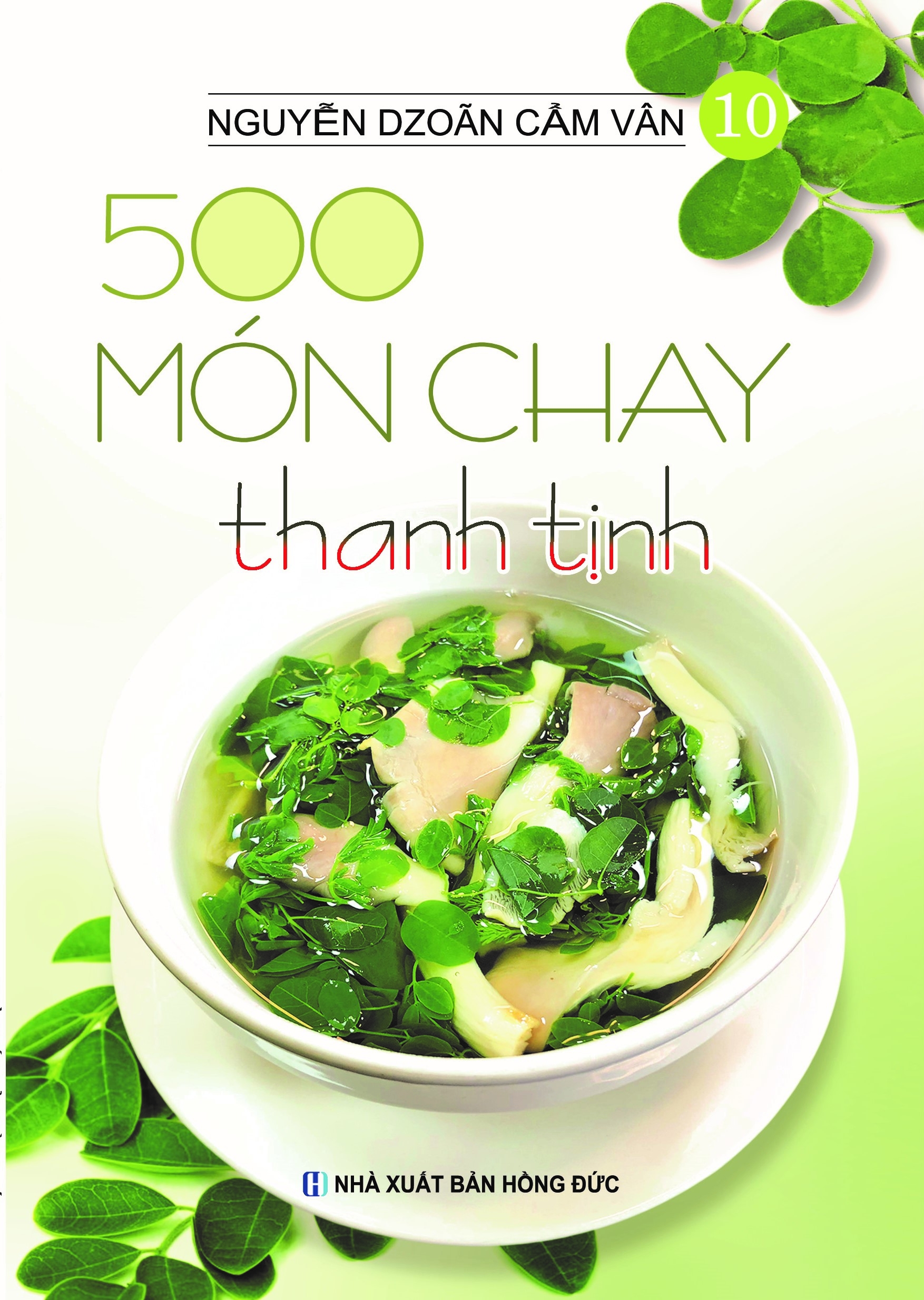 bộ bộ sách 500 món chay thanh tịnh: tập 6 đến tập 10 (bộ 5 cuốn) - Ảnh 6