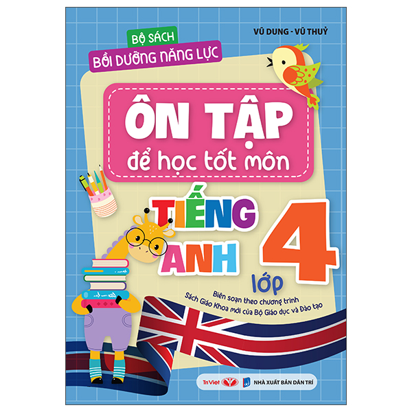 Bộ Bộ Sách Bồi Dưỡng Năng Lực - Ôn Tập Để Học Tốt Môn Tiếng Anh Lớp 4