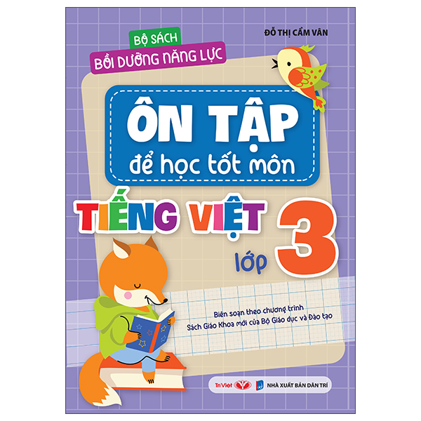 Bộ Bộ Sách Bồi Dưỡng Năng Lực - Ôn Tập Để Học Tốt - Môn Tiếng Việt Lớp 4 - Ảnh 7