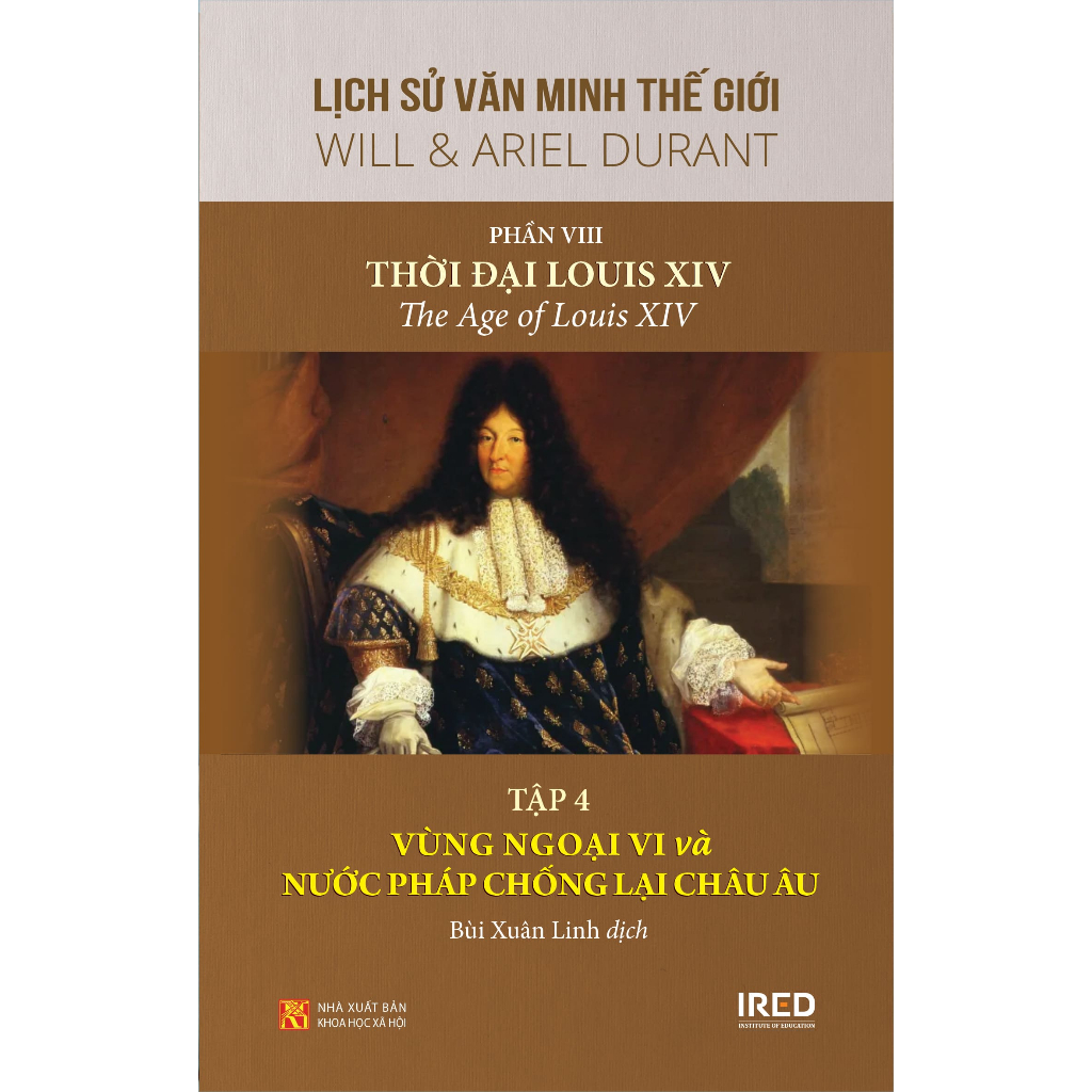 Bo
Bo Sach Lich Su Van Minh The Gioi - Phan VIII - Thoi Dai Cua Louis XIV (Bo 4 Cuon) - Ảnh 7