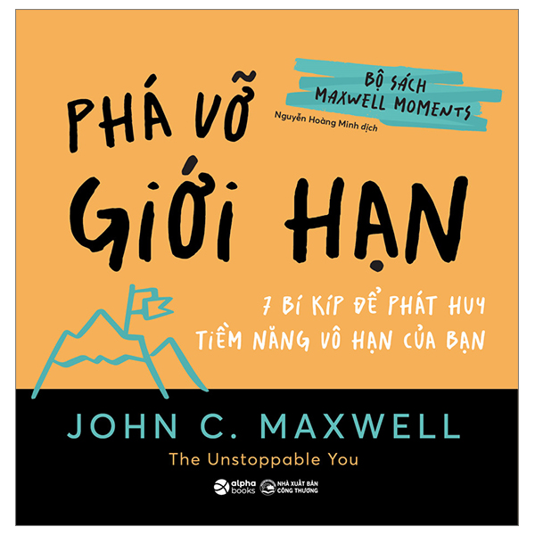 Bộ Bộ Sách Maxwell Moments - Nâng Tầm Ảnh Hưởng - 4 Bước Hiệu Quả Để Lãnh Đạo Bất Kỳ Ai - Ảnh 11