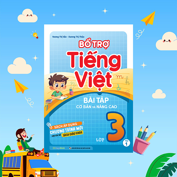 Bo
						
										
										Bo Tro Tieng Viet - Bai Tap Co Ban Va Nang Cao Lop 3 - Tap 1