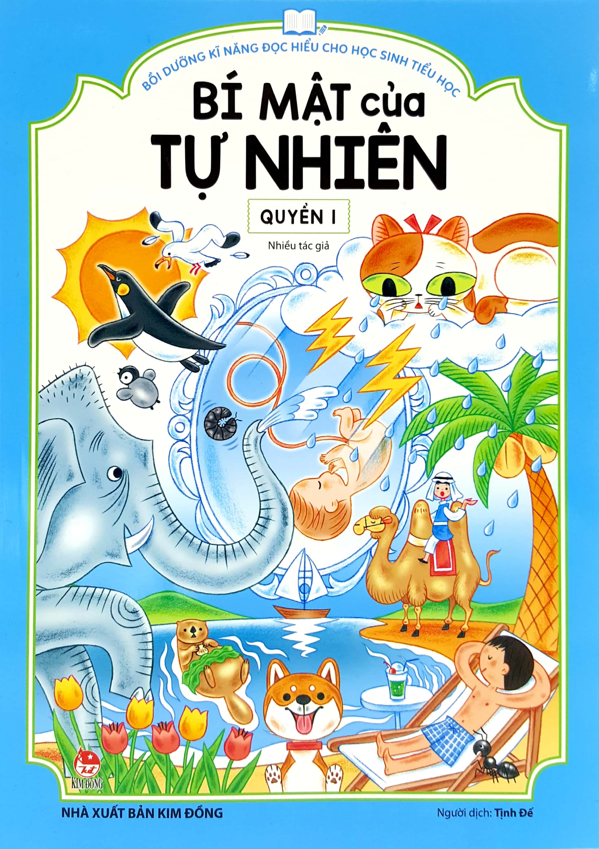 Bộ Bồi Dưỡng Kĩ Năng Đọc Hiểu Cho Học Sinh Tiểu Học - Bí Mật Của Tự Nhiên - Quyển 1 (Tái Bản 2019)