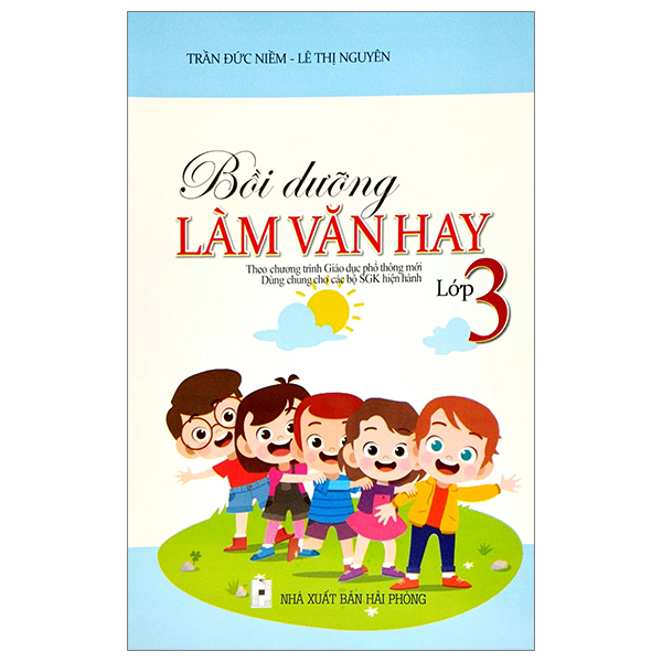 bộ bồi dưỡng làm văn hay 3 (theo chương trình giáo dục phổ thông mới)