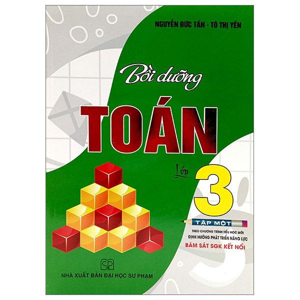 bộ bồi dưỡng toán lớp 3 - tập 1 (bám sát sgk kết nối)