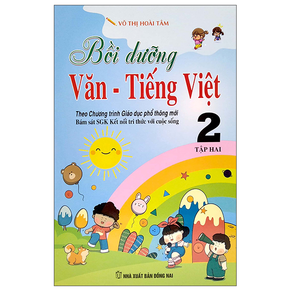 bộ bồi dưỡng văn - tiếng việt 2 - tập hai (bám sát sgk kết nối tri thức với cuộc sống)