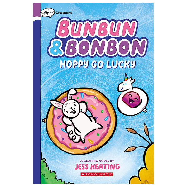 bộ bunbun & bonbon #2: hoppy go lucky: a graphix chapters book