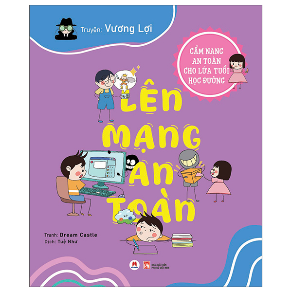 Bộ Cẩm Nang An Toàn Cho Lứa Tuổi Học Đường - Ra Ngoài An Toàn - Ảnh 2