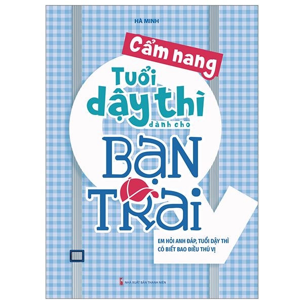 Bộ Cẩm Nang Tuổi Dậy Thì Dành Cho Bạn Trai (Tái Bản 2026)