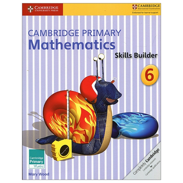 bộ cambridge primary mathematics skills builder 6 (cambridge primary maths)