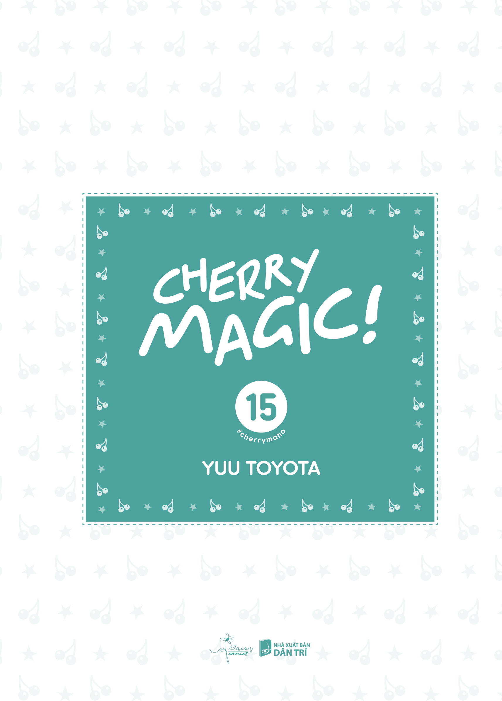 Bộ Cherry Magic - Tập 15 - Bản Đặc Biệt - Tặng Kèm Postcard Bồi 2 Mặt + Set Card + Frame PVC - Ảnh 4