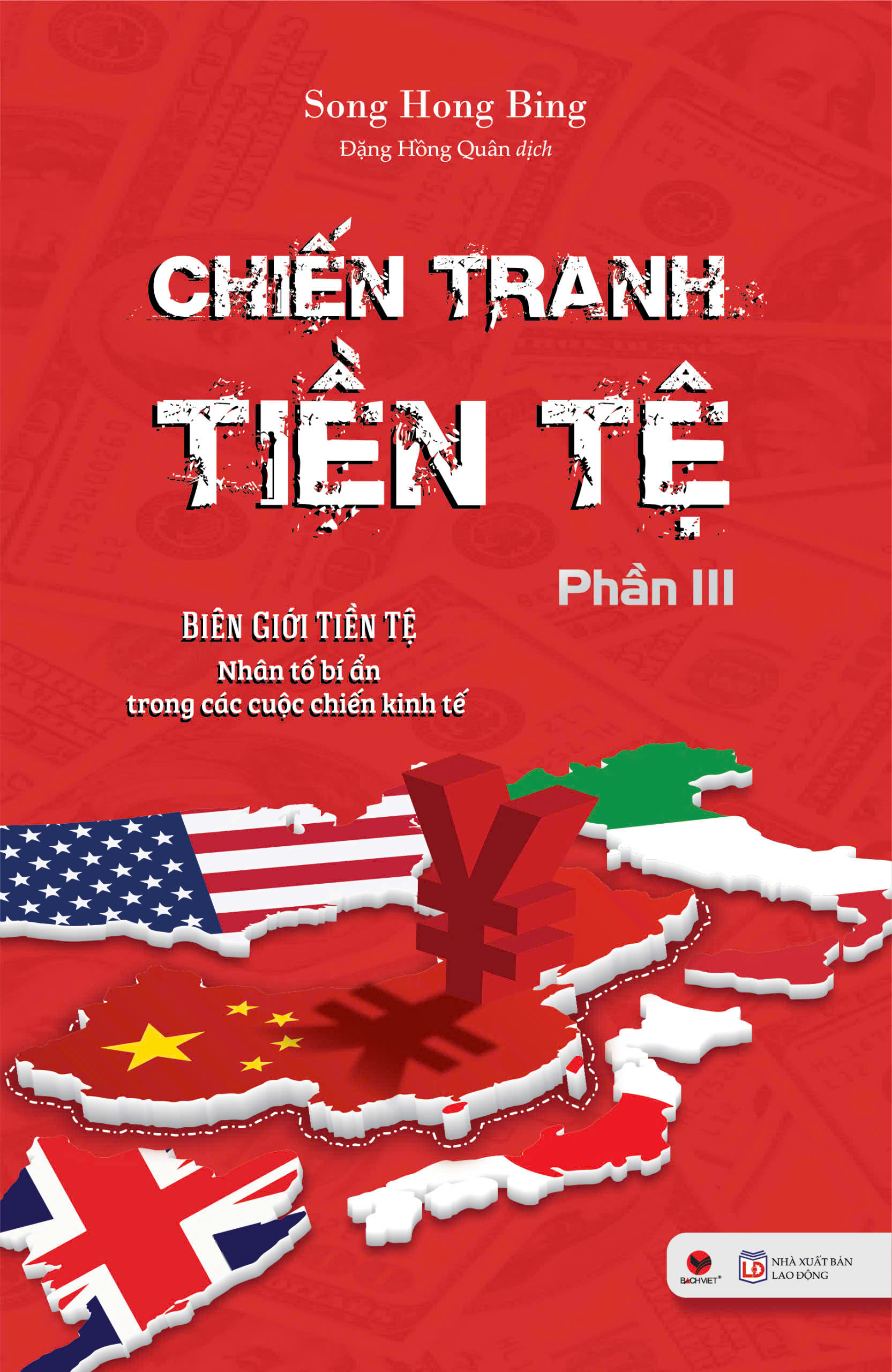 Bộ Chiến Tranh Tiền Tệ - Phần III - Biên Giới Tiền Tệ - Nhân Tố Bí Ẩn Trong Các Cuộc Chiến Kinh Tế (Tái Bản 2025) - Ảnh 2