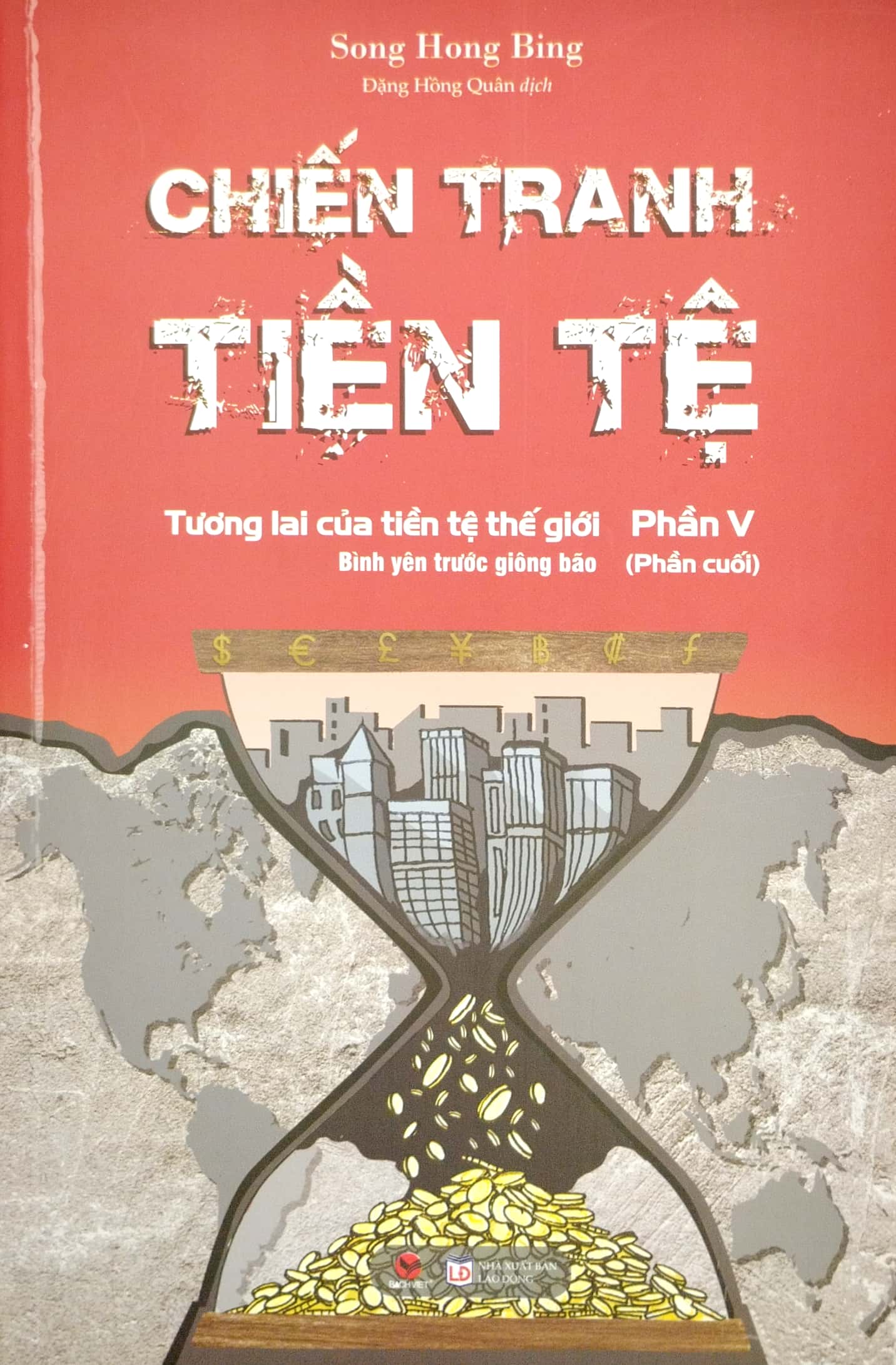 bộ chiến tranh tiền tệ - phần v (phần cuối) - Ảnh 2