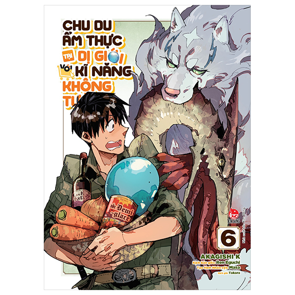 Bộ
						
										
										Chu Du Ẩm Thực Tại Dị Giới Với Kĩ Năng Không Tưởng - Tập 6