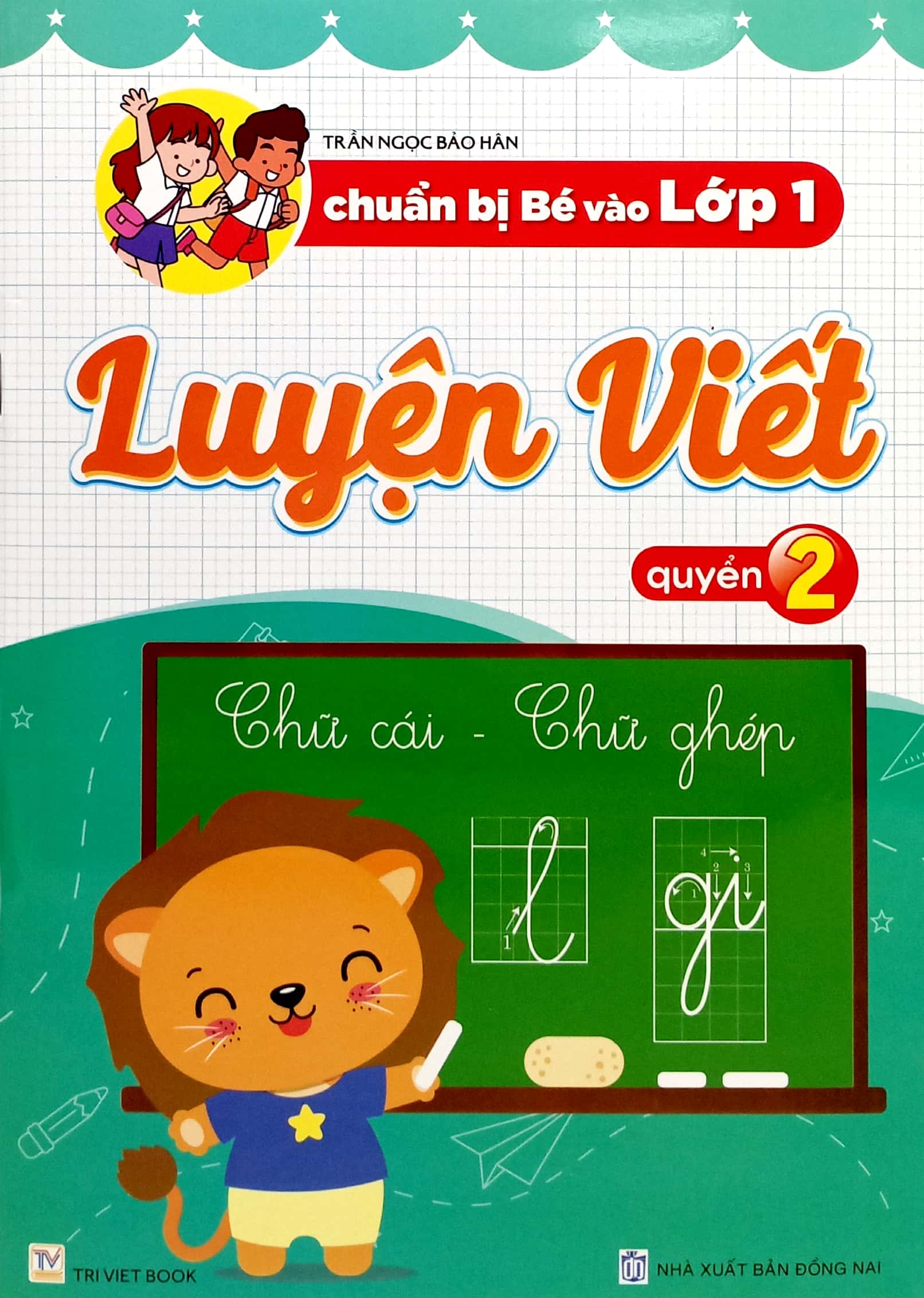 Bo
						
										
										Chuan Bi Be Vao Lop 1 - Luyen Viet - Quyen 2 - Ảnh 2