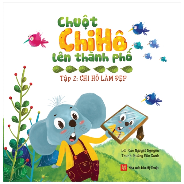 bộ chuột chi hô lên thành phố - tập 2: chi hô làm đẹp