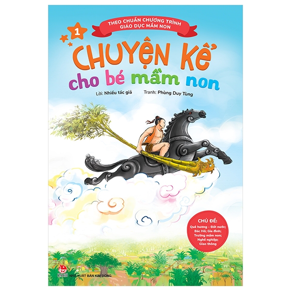 bộ chuyện kể cho bé mầm non - tập 1 - chủ đề - quê hương - đất nước; bác hồ; gia đình; trường mầm non; nghề nghiệp; giao thông (theo chuẩn chương trình giáo dục mầm non) (tái bản 2019)