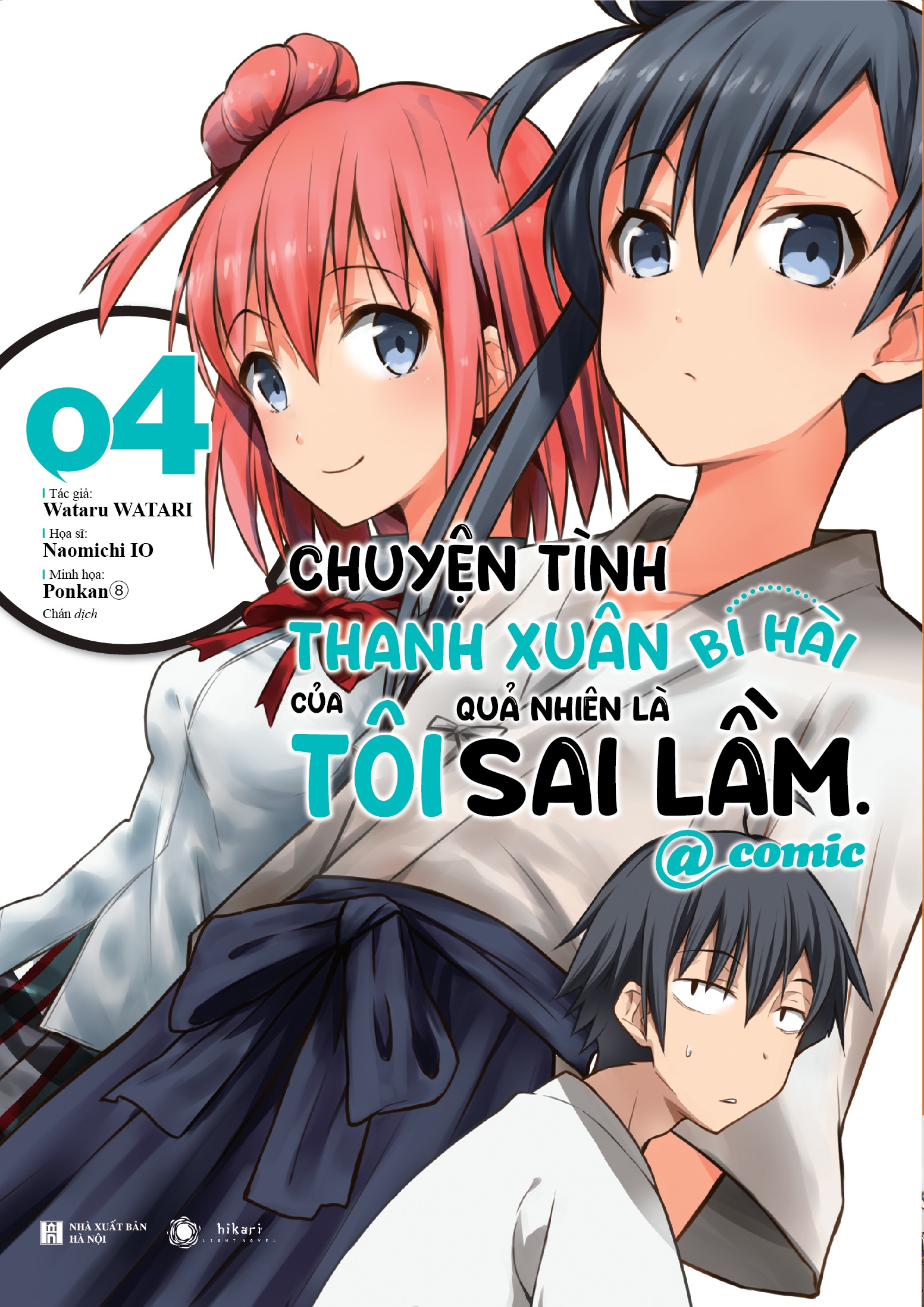 Bo
						
										
										Chuyen Tinh Thanh Xuan Bi Hai Cua Toi Qua Nhien La Sai Lam @Comic - Tap 4 (Tai Ban 2025) - Ảnh 2