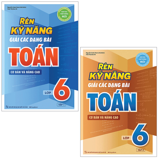 bộ combo sách rèn kỹ năng giải các dạng bài toán (cơ bản và nâng cao) lớp 6 (tập 1 + 2) (bộ 2 cuốn)