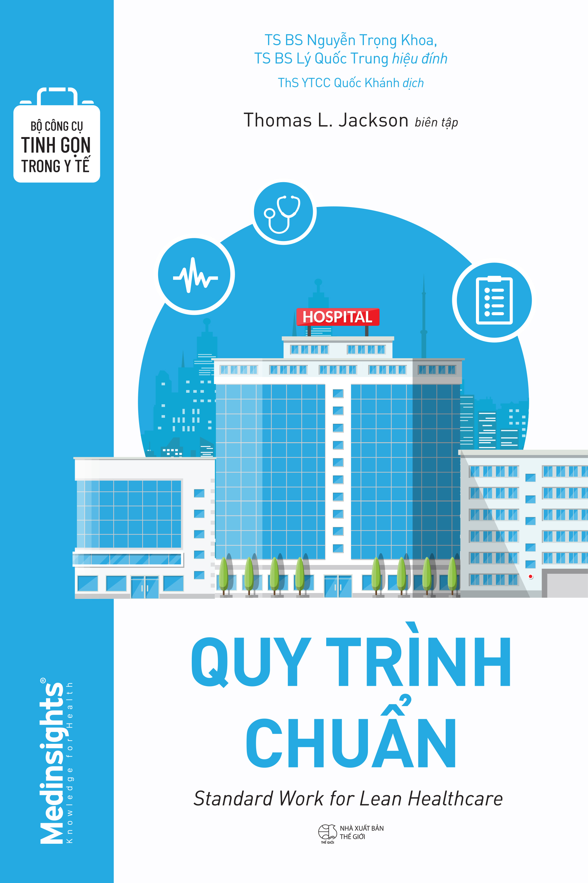 bộ công cụ tinh gọn trong y tế - quy trình chuẩn - Ảnh 2