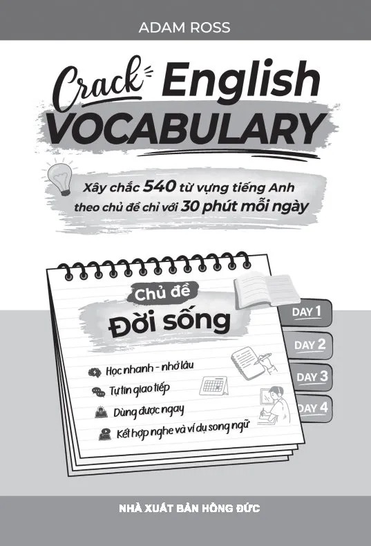 Bộ Crack English Vocabulary - Xây Chắc 540 Từ Vựng Tiếng Anh Theo Chủ Đề Chỉ Với 30 Phút Mỗi Ngày - Chủ Đề Đời Sống - Ảnh 2