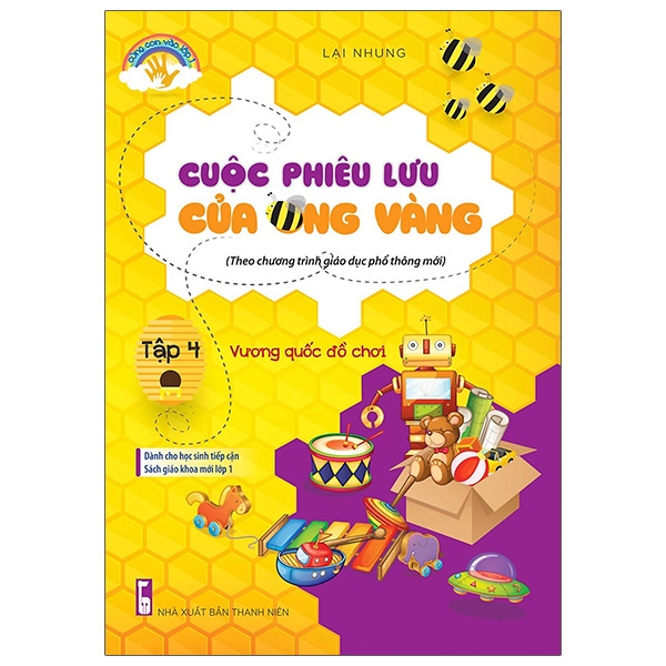 bộ cuộc phiêu lưu của ong vàng - tập 4: vương quốc đồ chơi