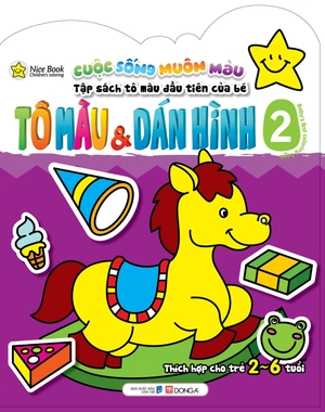 bộ cuộc sống muôn màu - tô màu & dán hình 2 (thích hợp cho trẻ 2 - 6 tuổi) - Ảnh 2