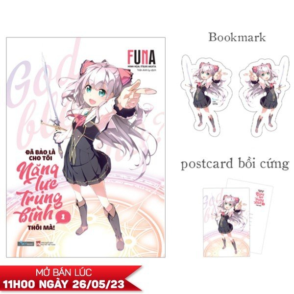 bộ đã bảo là cho tôi năng lực trung bình thôi mà! - tập 1 - tặng kèm bookmark + postcard