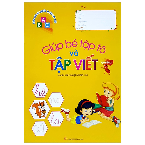 bộ dành cho bé chuẩn bị vào lớp 1 - giúp bé tập tô và tập viết (quyển 2)