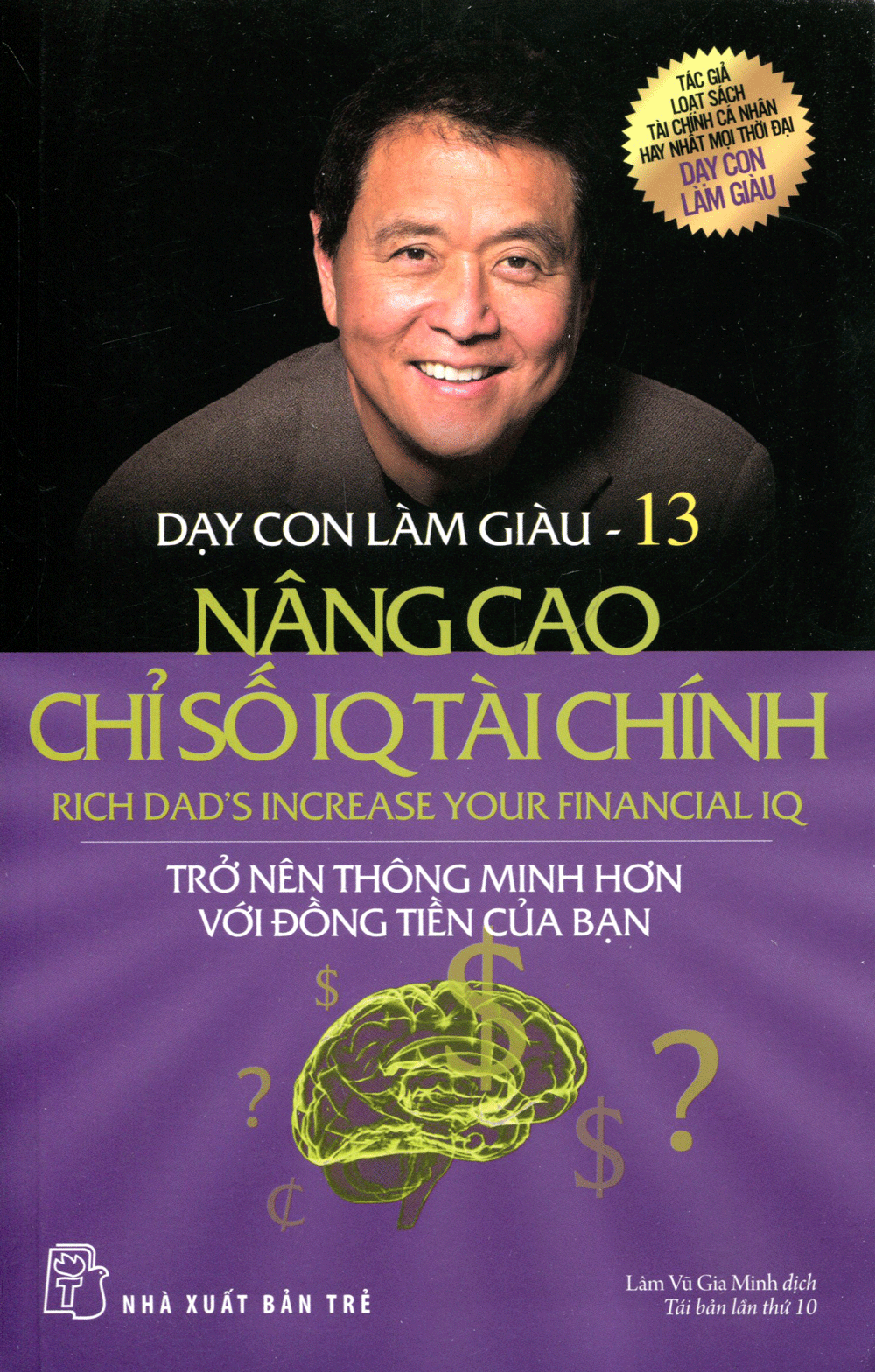 bộ dạy con làm giàu 13 - nâng cao chỉ số iq tài chính (tái bản 2020) - Ảnh 2