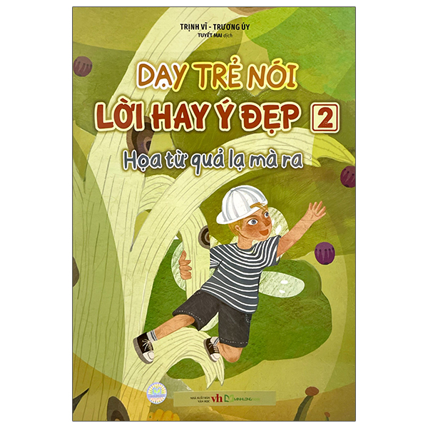 Bo
						
										
										Day Tre Noi Loi Hay Y Dep 2 - Hoa Tu Qua La Ma Ra