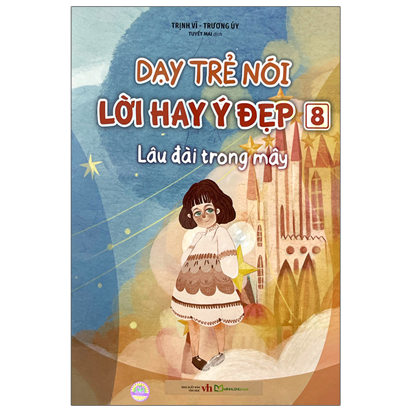 Bộ Dạy Trẻ Nói Lời Hay Ý Đẹp 2 - Họa Từ Quả Lạ Mà Ra - Ảnh 11